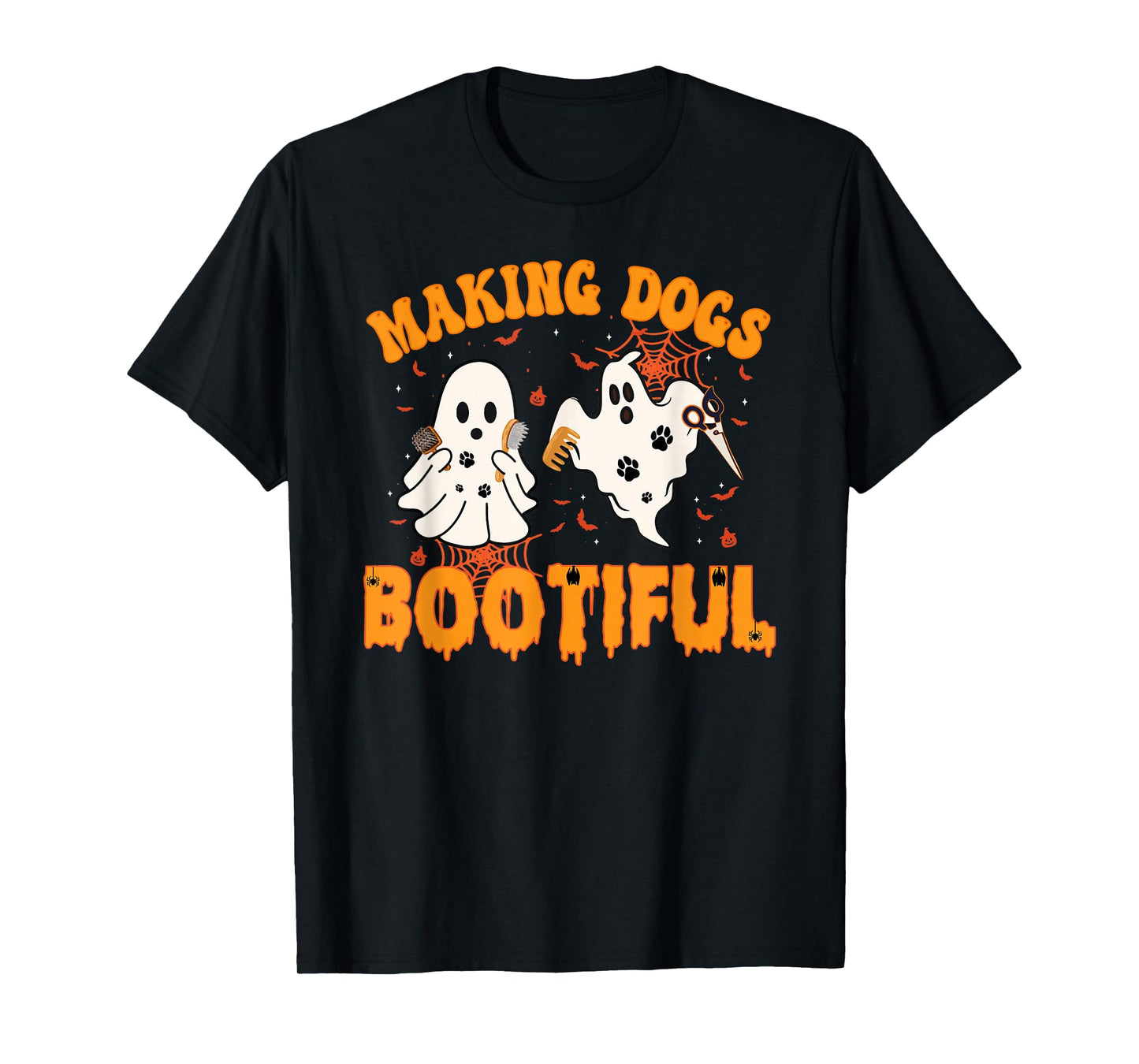 Making Dogs Bootiful Cute Dog Groomer Pet Grooming Halloween T-Shirt