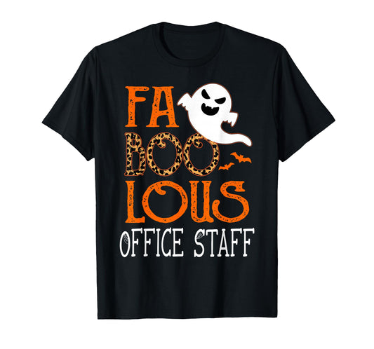 I am a faboolous Office Staff on Halloween Party Funny Ghost T-Shirt