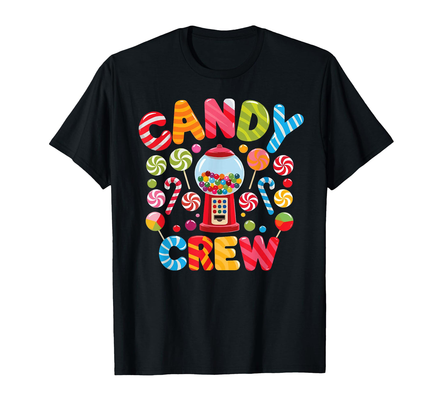 Candy Crew Candy Costume Women Candy Land Kids Sweetie T-Shirt