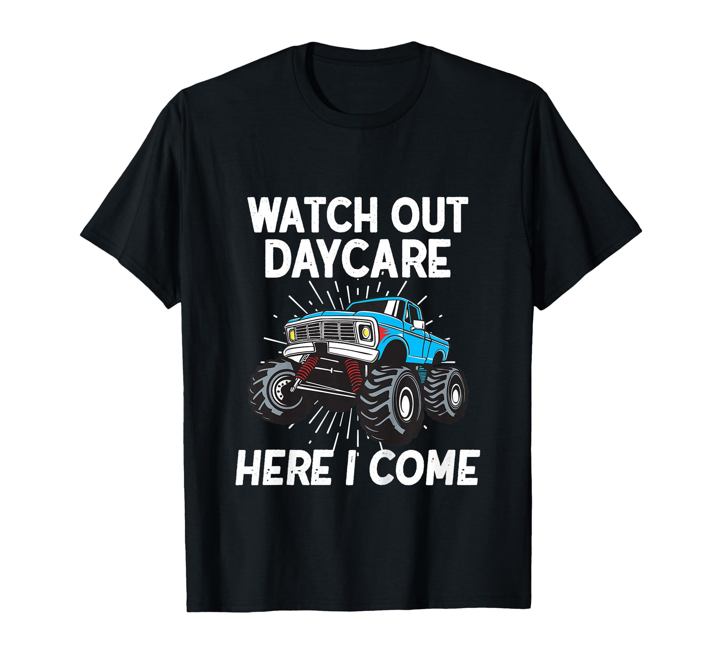 Kids Watch Out Daycare Here I Come 2025 2026 T-Shirt