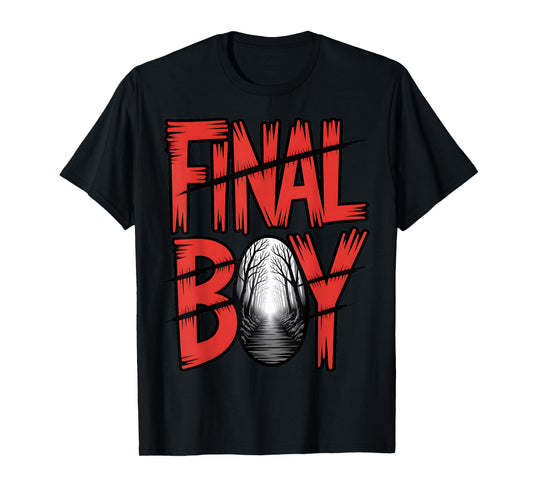 Final Boy Horror Movie Survivor Scary T-Shirt