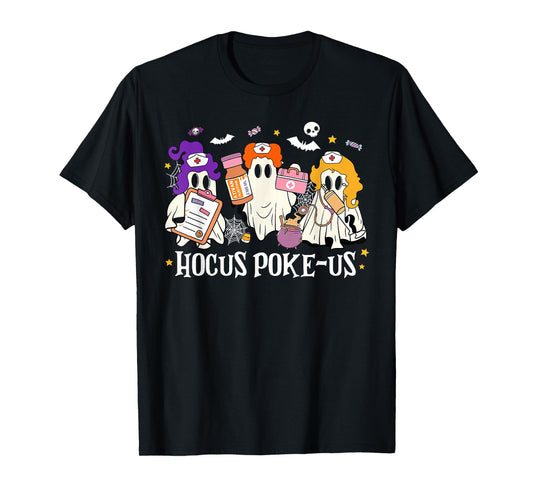Hocus Poke-us Funny Ghost Nurse Spooky Season Halloween T-Shirt