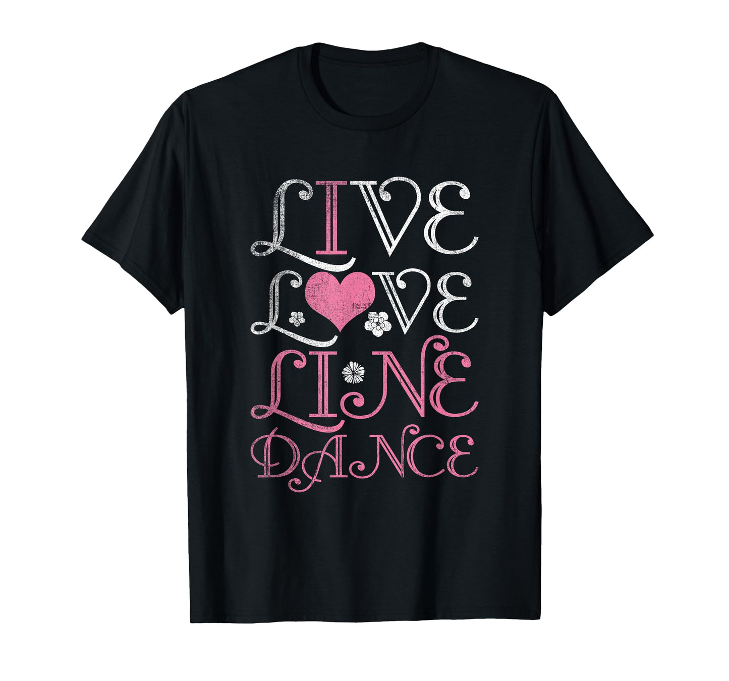 Live Love Line Dance T-Shirt