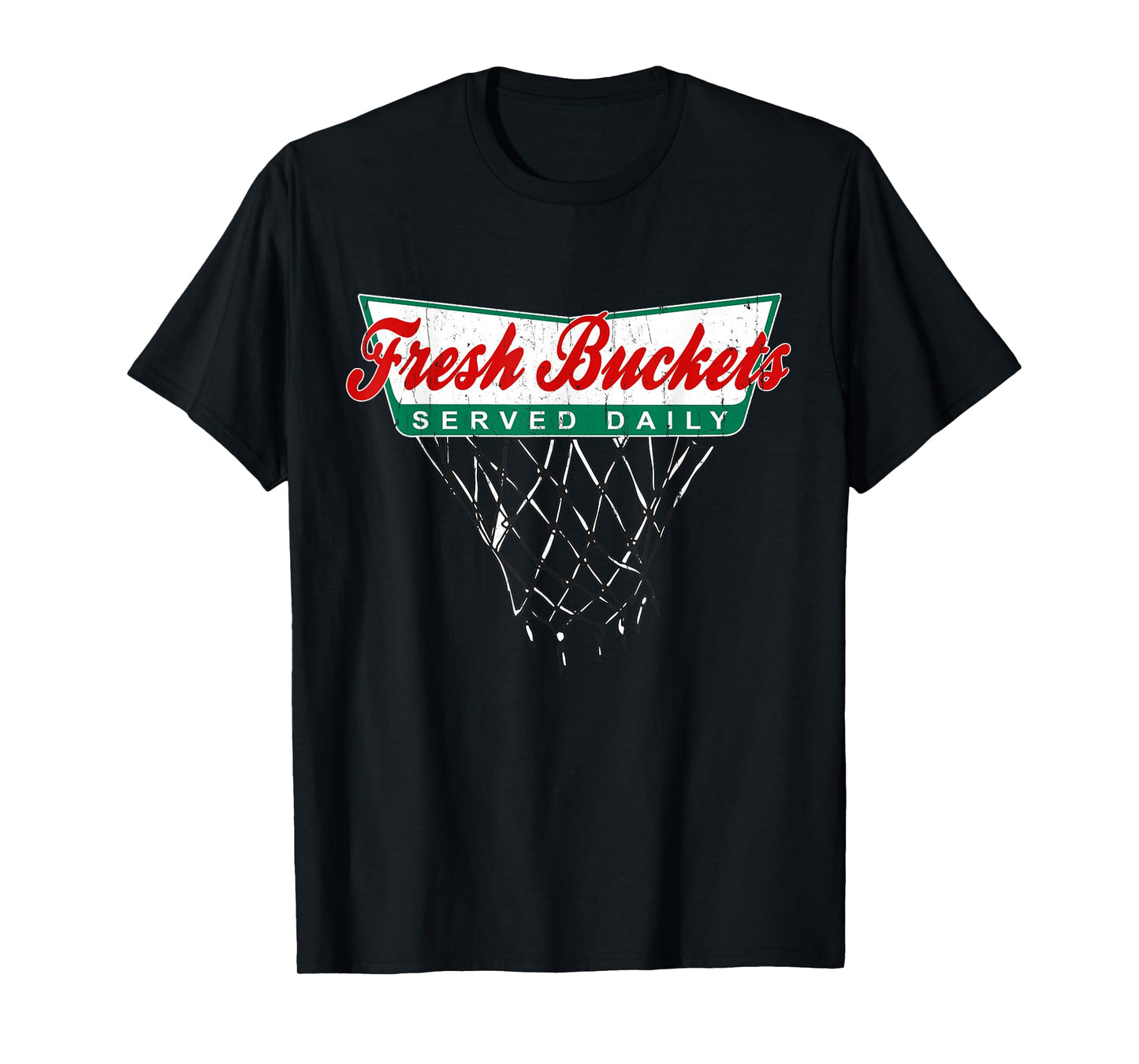 Basketball Player Fresh Buckets Served Daily bball T-Shirt