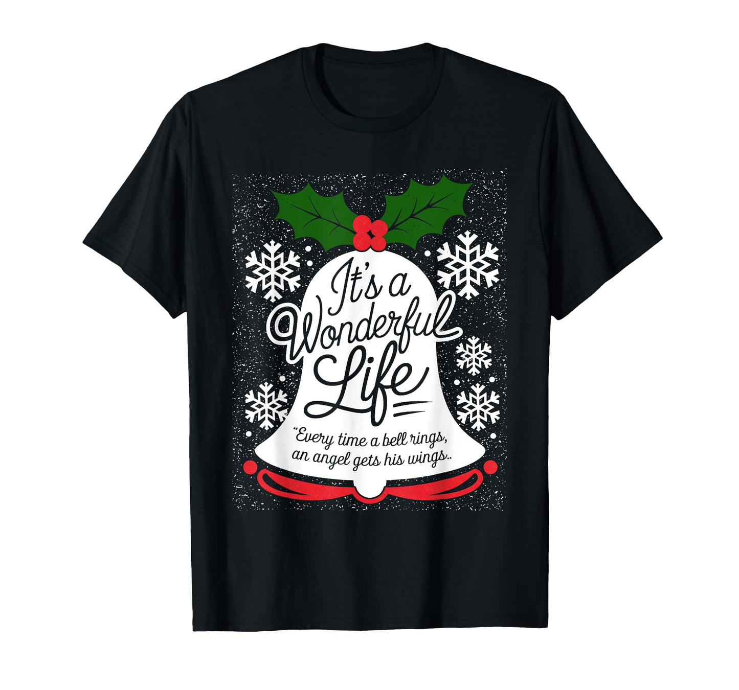 It's a Wonderful Life Everytime A Bell Rings Christmas Movie T-Shirt