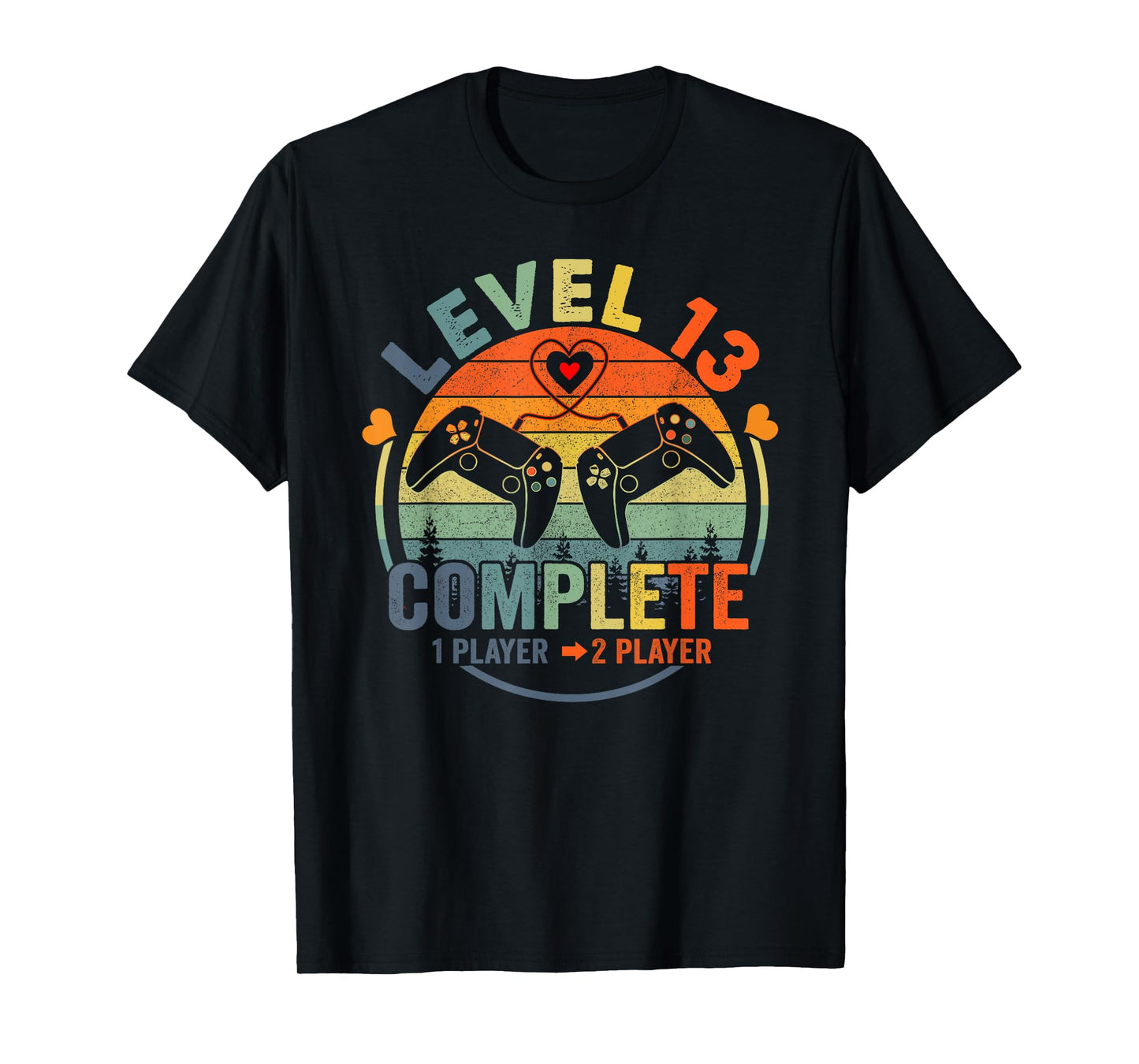 Gamer 13th Wedding Anniversary Level 13 Complete Anniversary T-Shirt