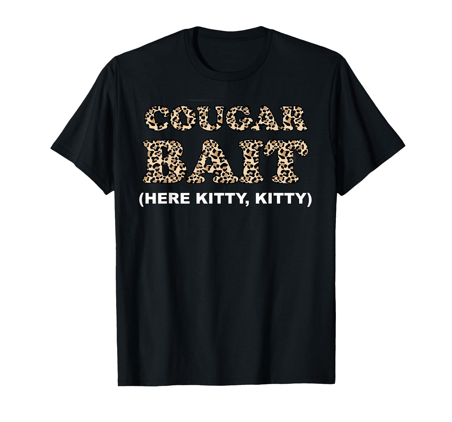 Cougar Bait Funny Halloween Costume Older Woman Younger Man T-Shirt