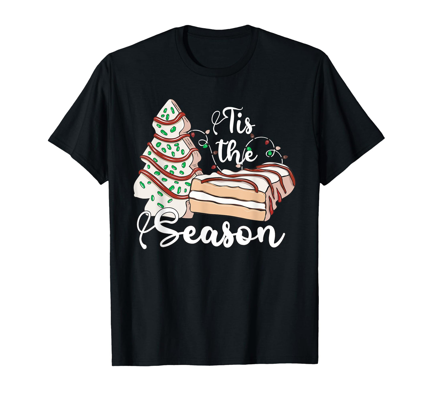 Tis The Season Christmas Tree Cakes Debbie Retro Xmas Gifts T-Shirt
