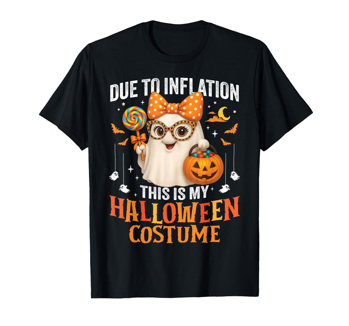 Due To Inflation This Is My Halloween Costume Women Girls T-Shirt