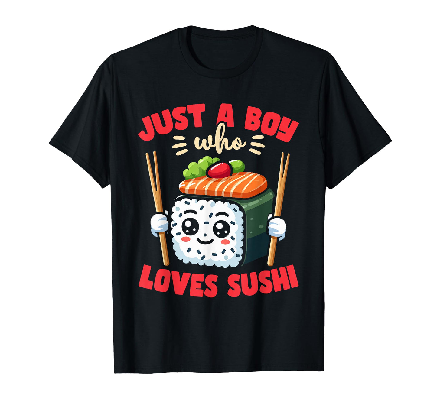 Sushi Lover Kawaii Just A Boy Who Loves Sushi T-Shirt
