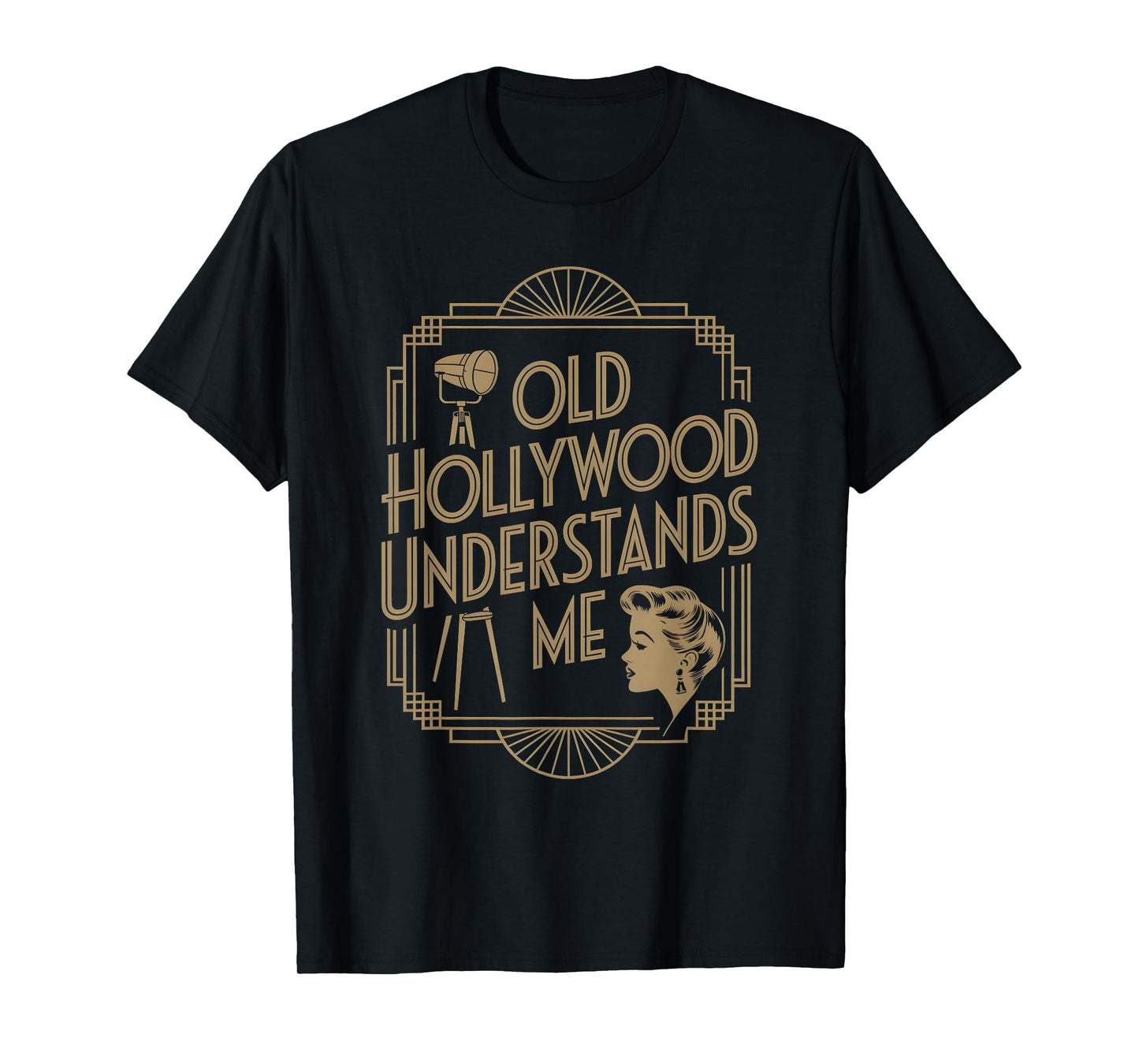 Retro Movie Filmmaker Old Hollywood Understands Me T-Shirt