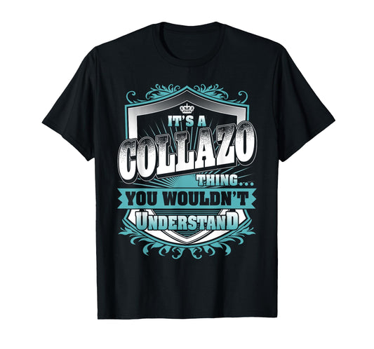 It's A COLLAZO Thing You Wouldn't Understand Name Vintage T-Shirt