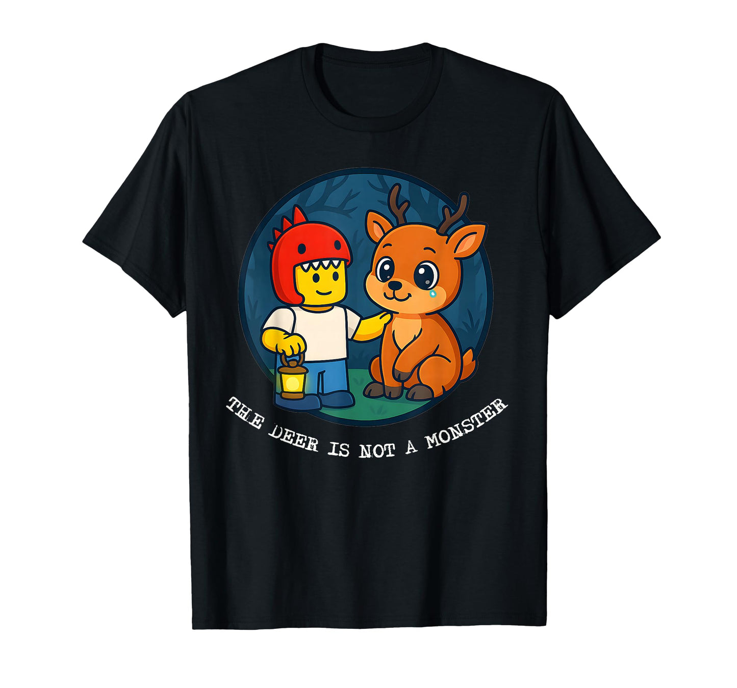 The Deer is Not a Monster T-Shirt