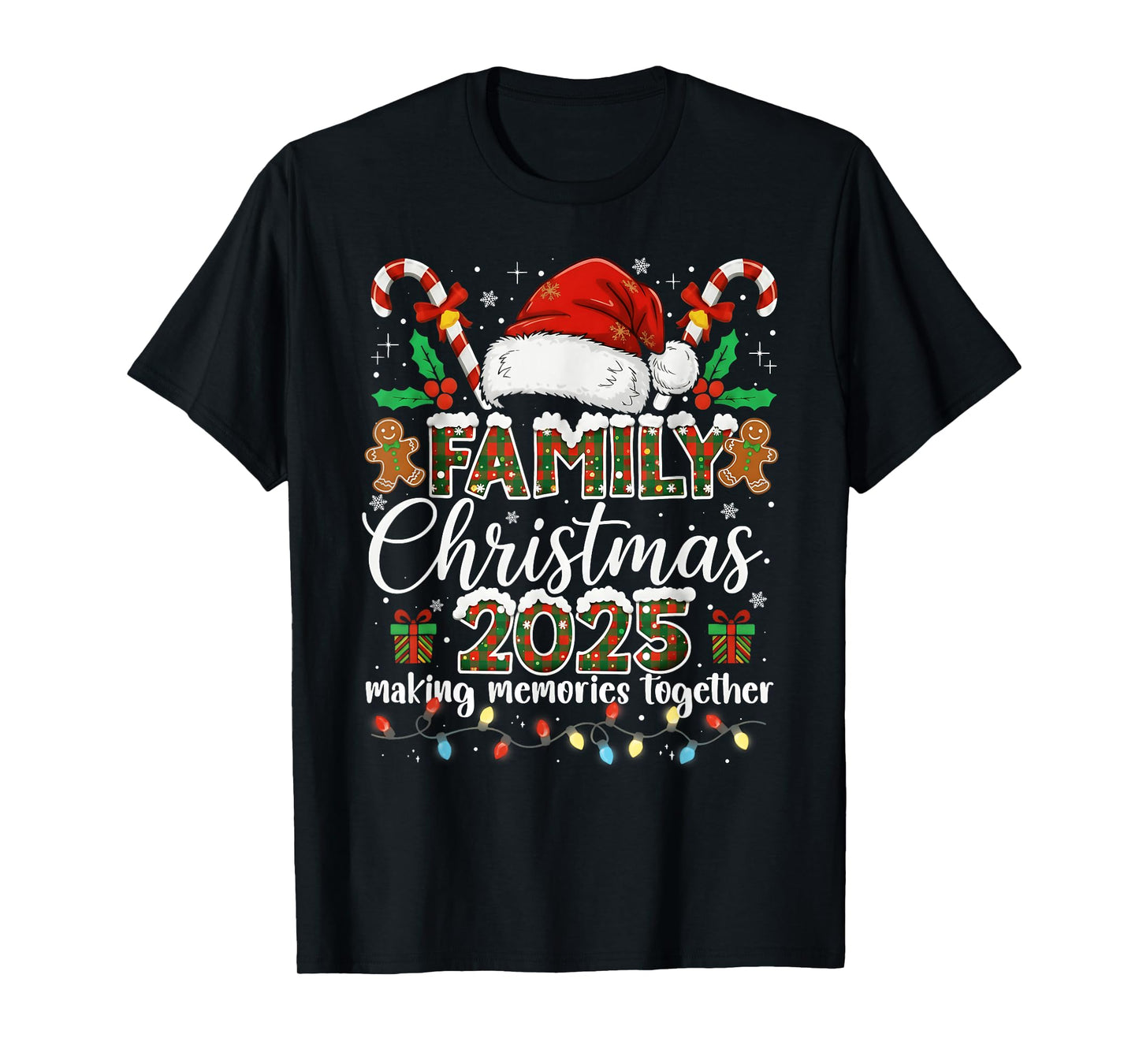 Family Christmas 2025 Making Memories Together Matching T-Shirt