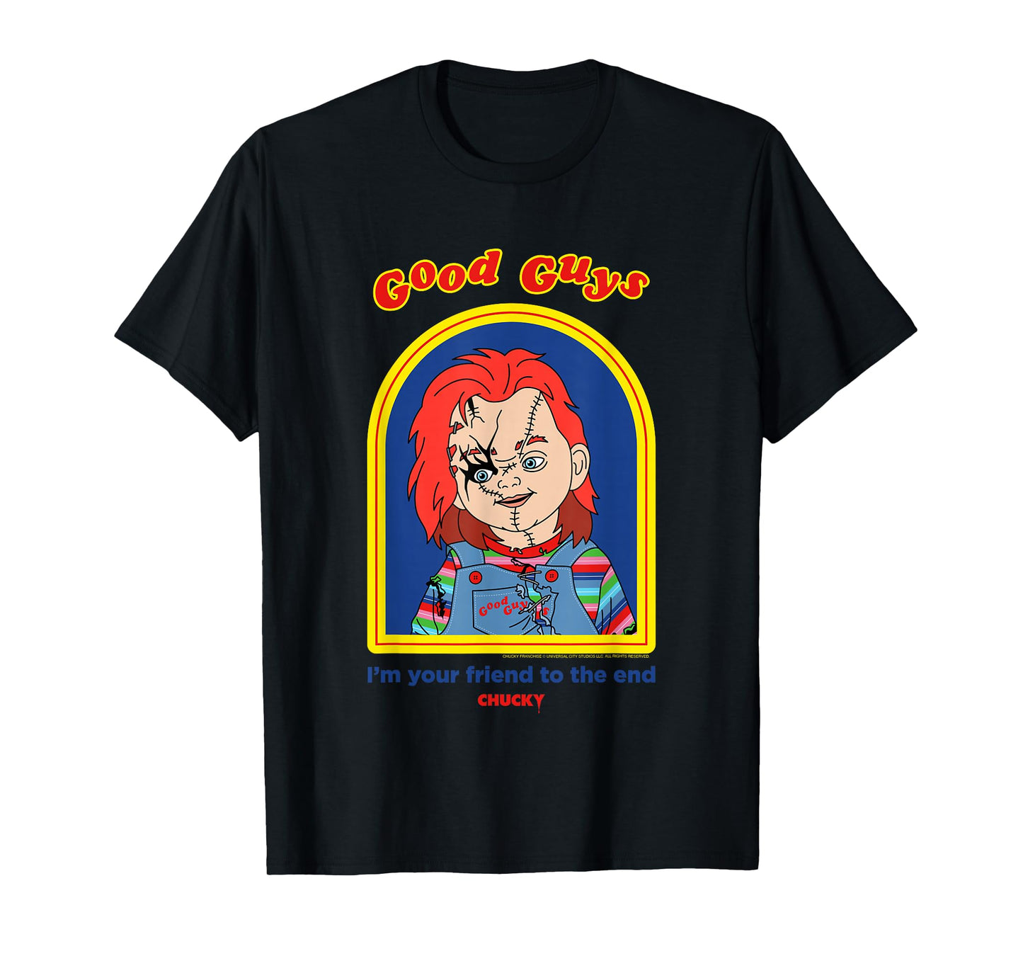 Chucky Good Guys I'm Your Friend to The End T-Shirt