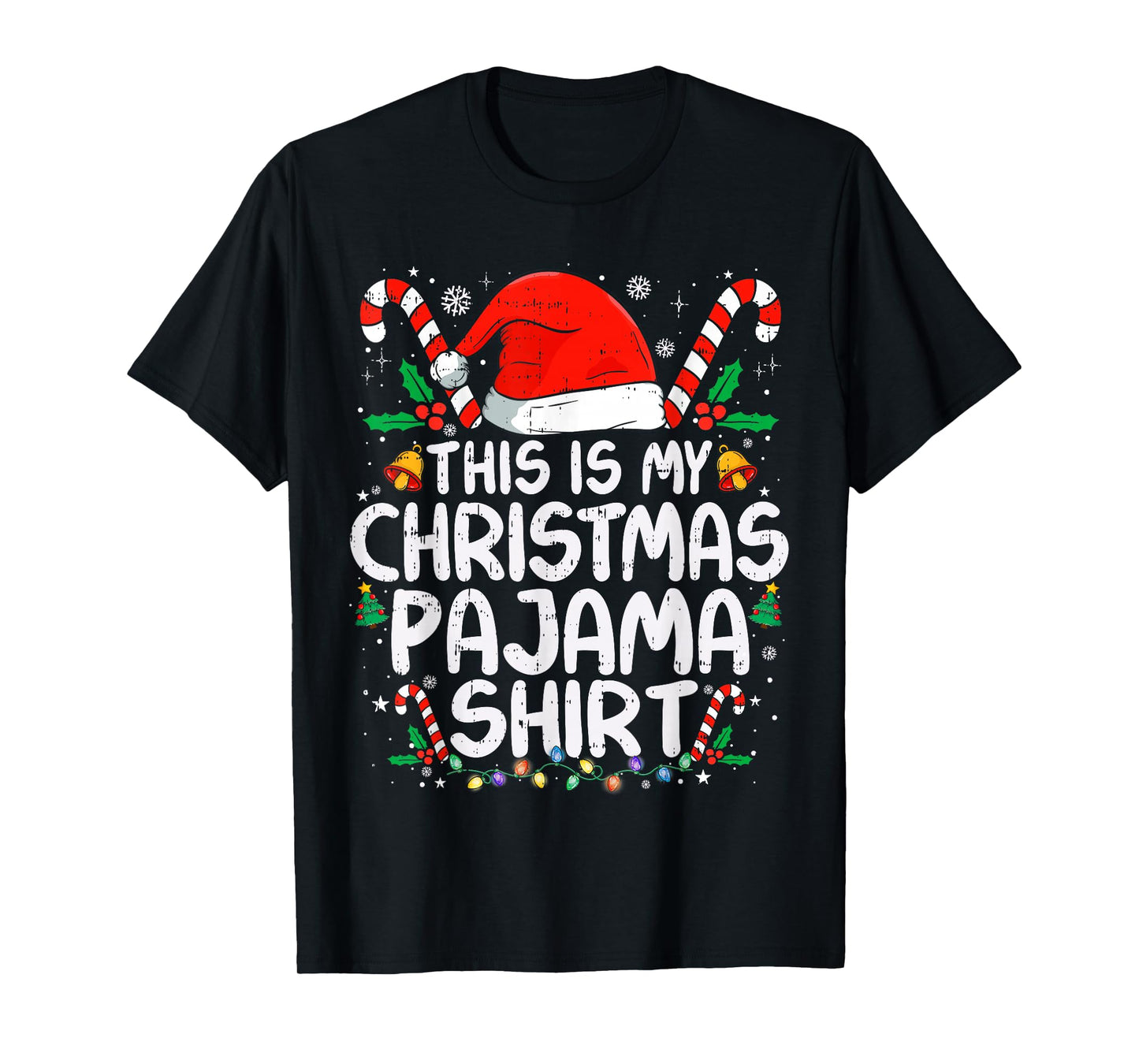 This is My Christmas Pajama Shirt Funny Xmas PJs Men Women T-Shirt