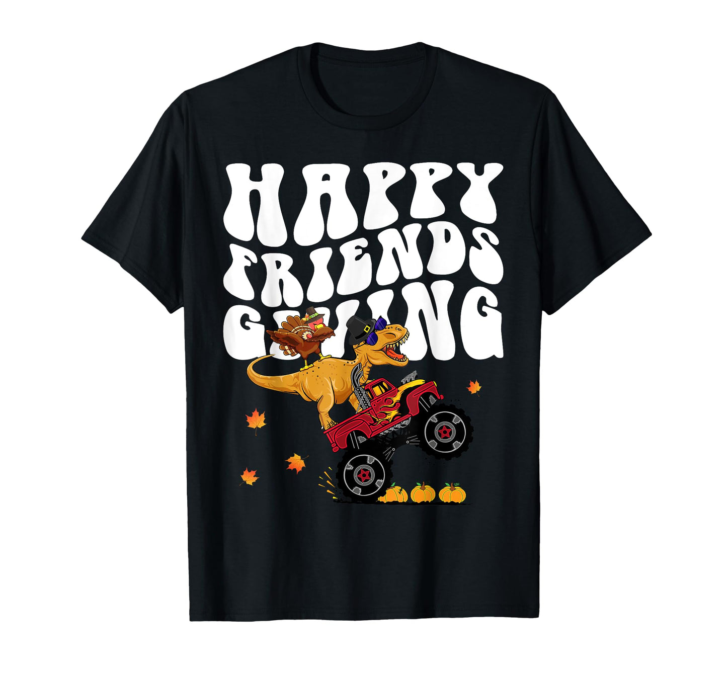 Funny Happy Friendsgiving Monster Truck Dinosaur Turkey Dab T-Shirt