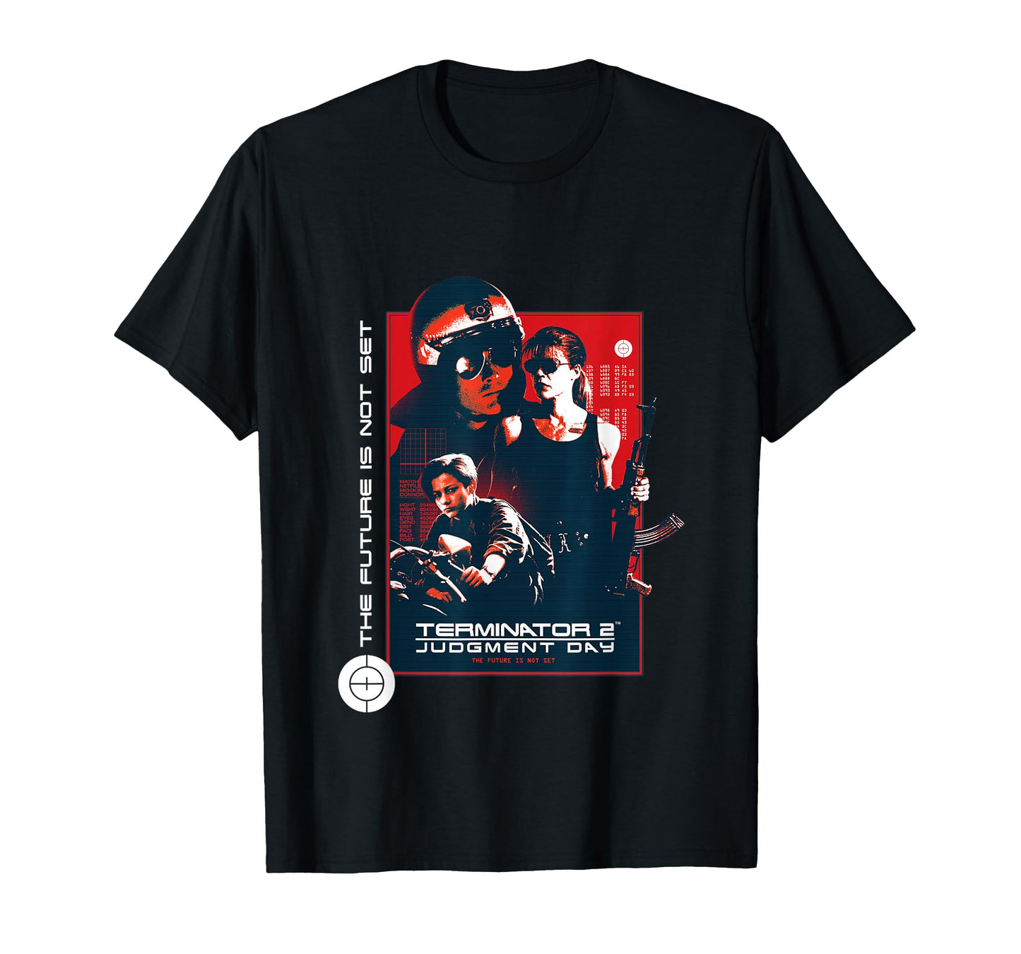 Terminator 2 Judgement Day The Future is Not Set T-Shirt