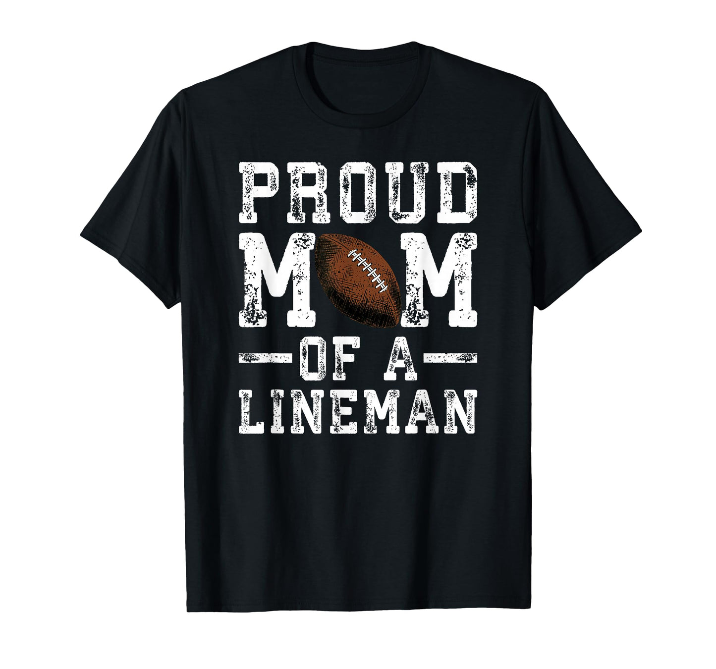 Women's Proud Mom Of A Lineman Football T-Shirt