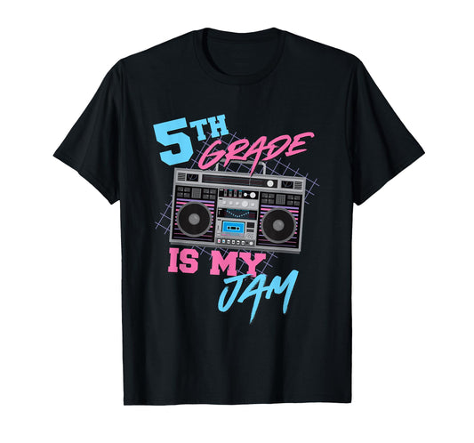 5th Grade Is My Jam - Vintage 80s Boombox Teacher Student T-Shirt