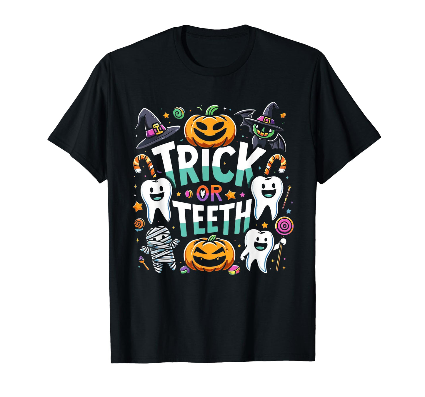 Trick Or Teeth Funny Dentist Halloween Dental Hygienist T-Shirt