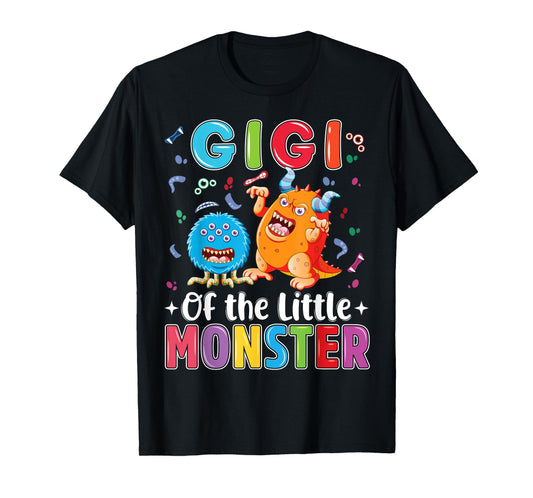 Gigi Of The Little Monster Birthday Family Monster T-Shirt