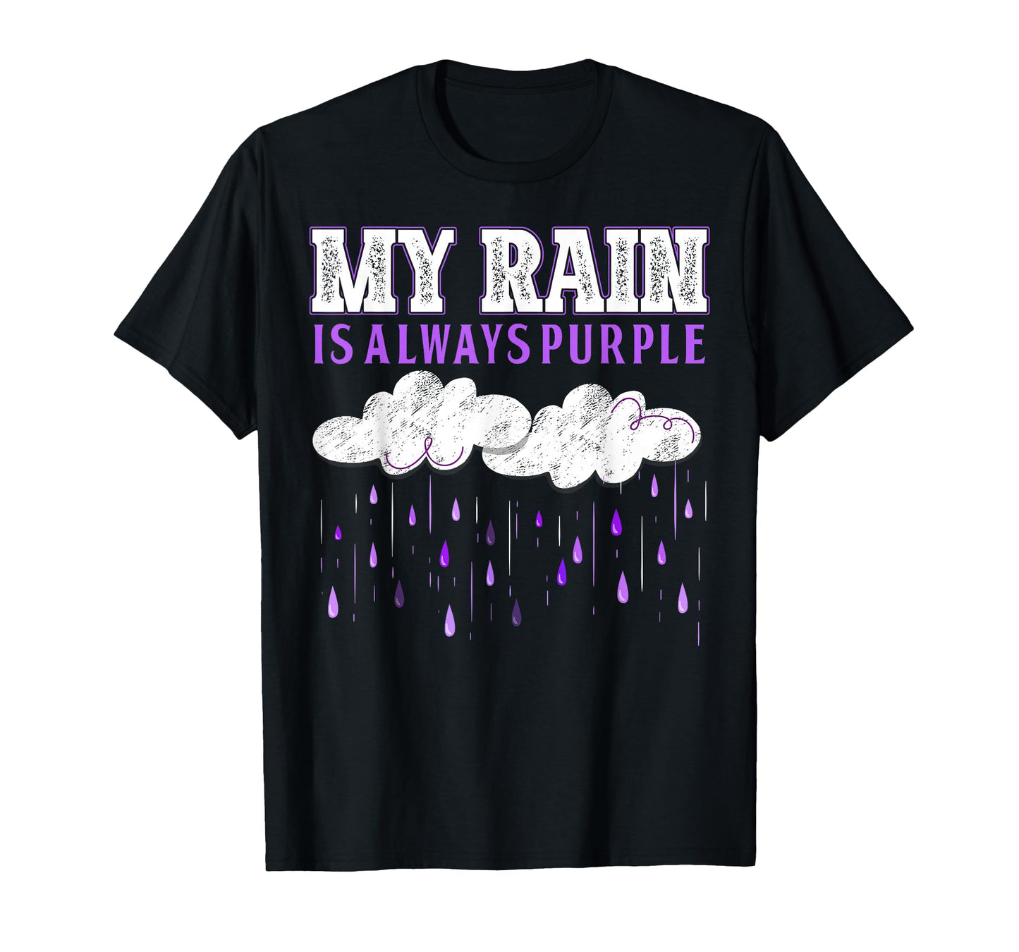 My Rain is Always Purple T-Shirt