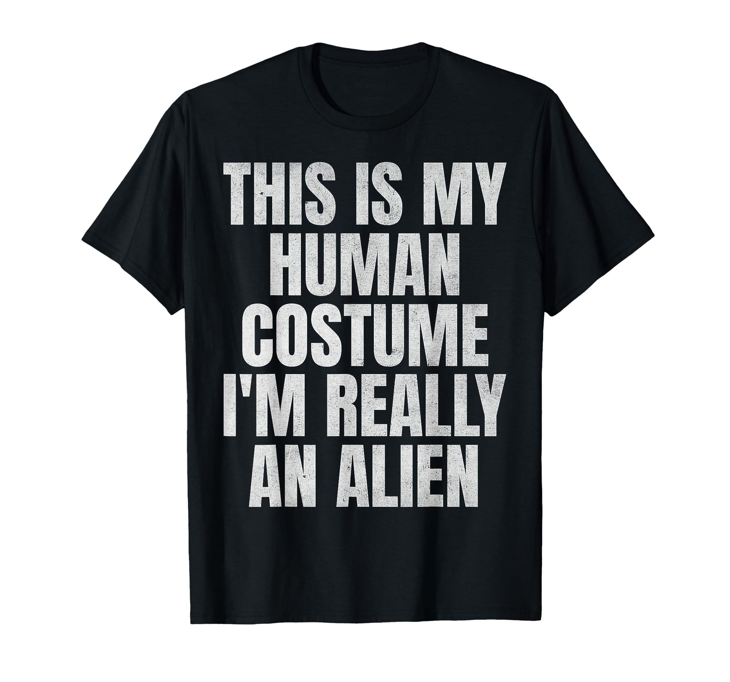This Is My Human Costume Funny Lazy Halloween Alien Costume T-Shirt