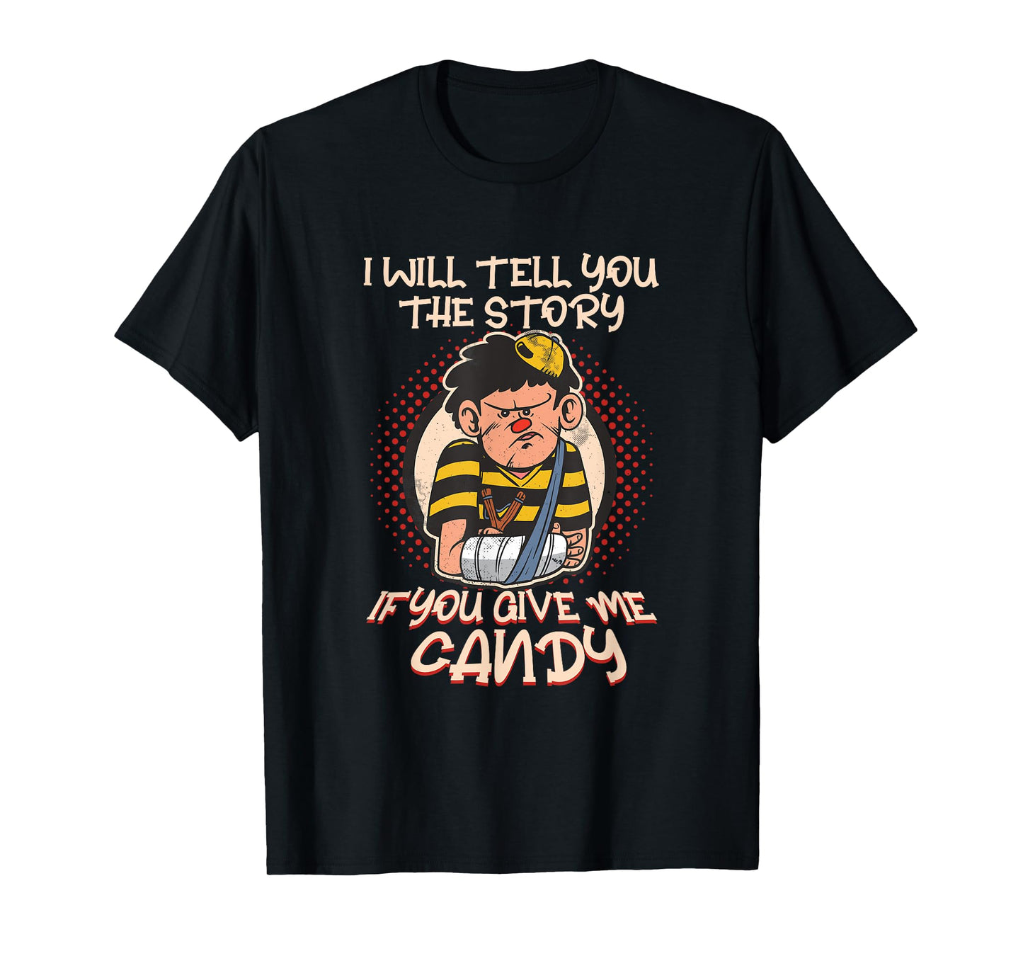 Broken Arm Story For Candy Broken Bones Bone Fracture Injury T-Shirt