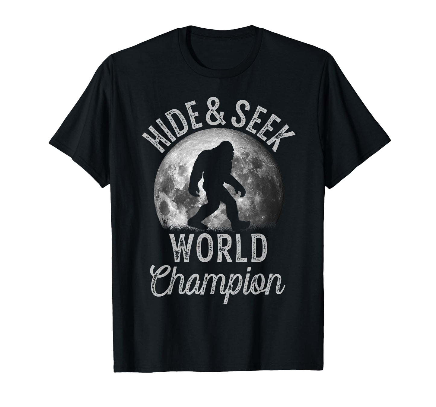 Bigfoot Moon Fantasy Hide And Seek World Champion Sasquatch T-Shirt