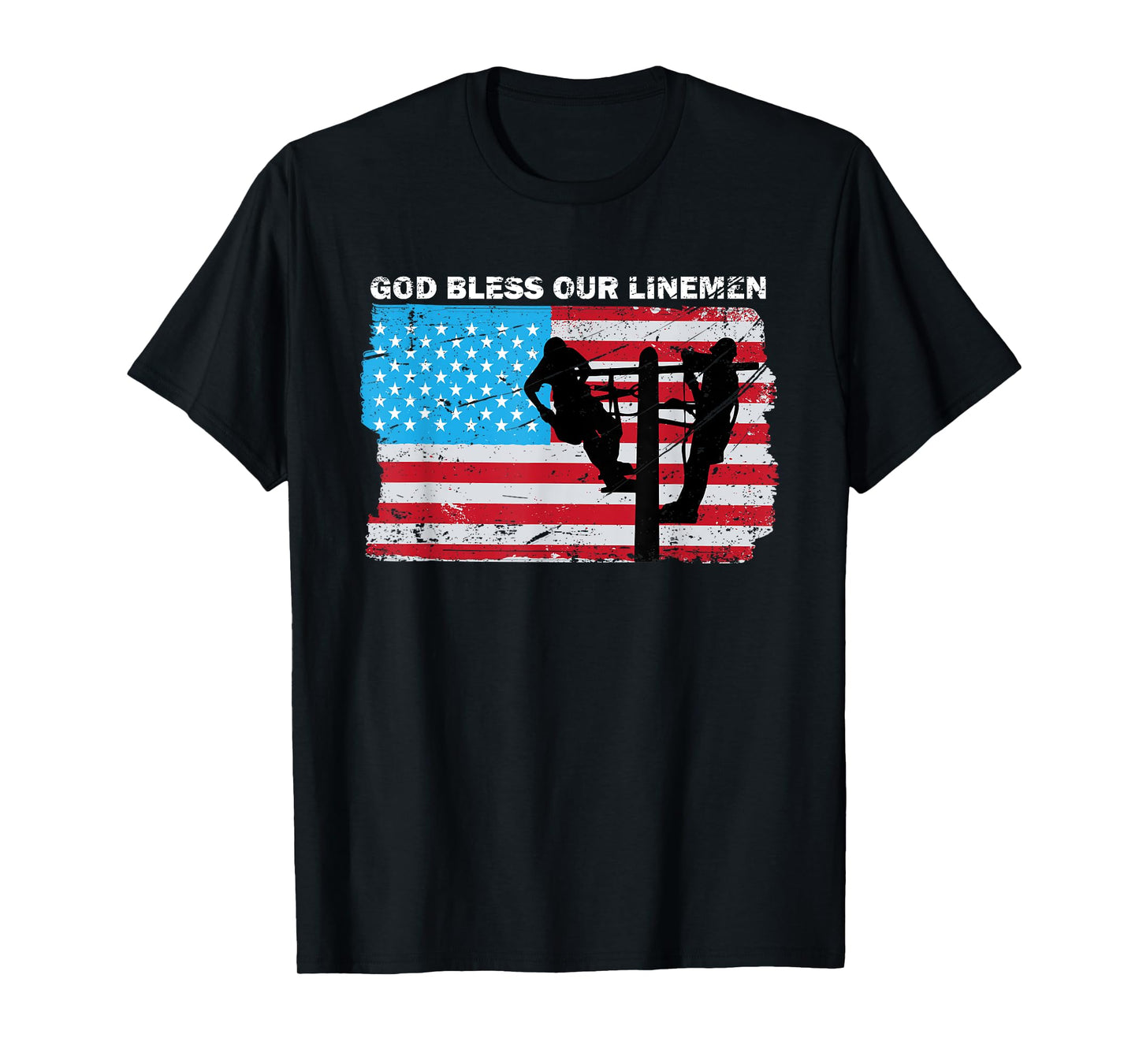 God Bless Our Linemen USA Flag Line Workers Pride Lineman T-Shirt