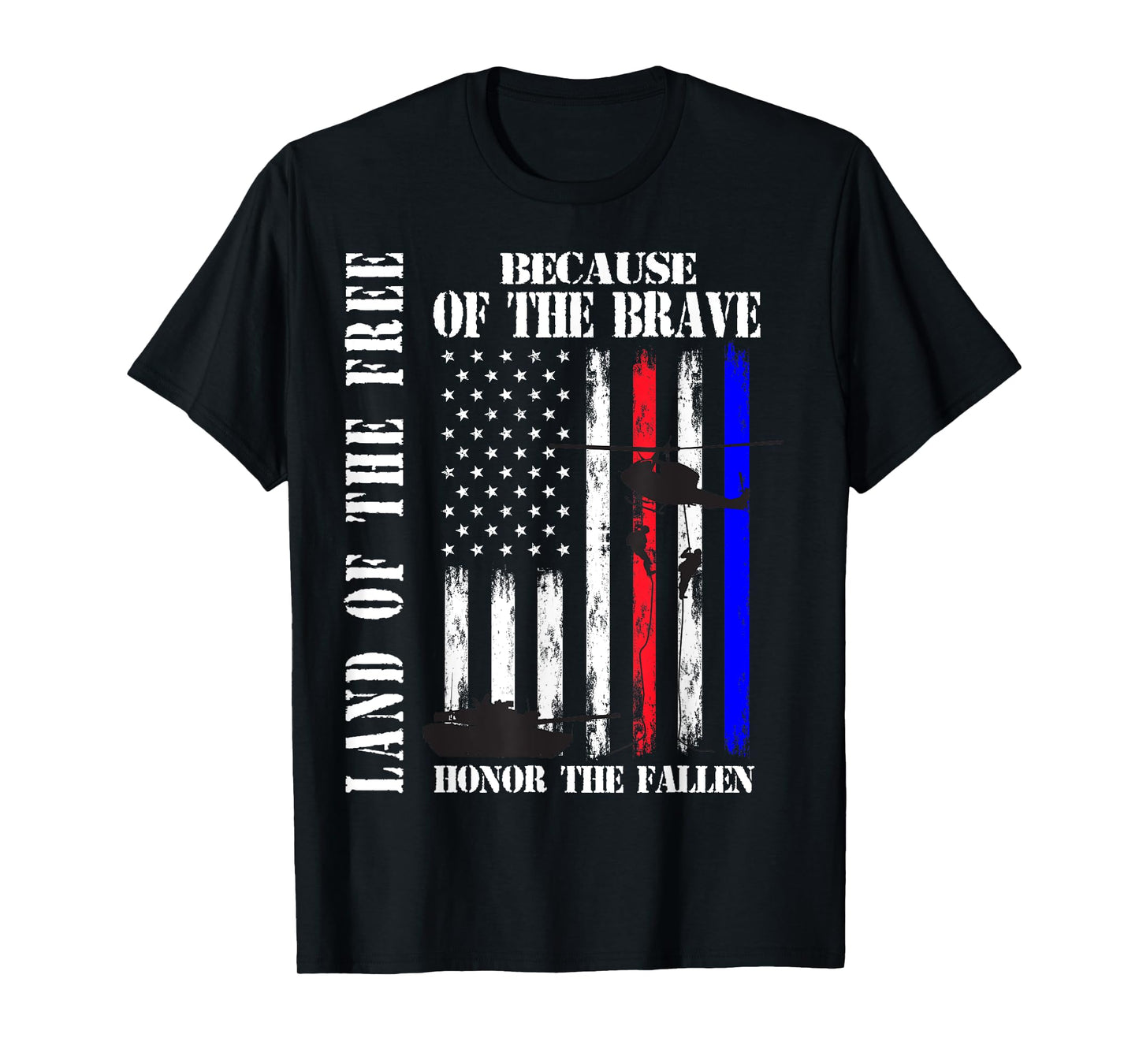Land of the Free Because of the Brave Honor The Fallen Flag T-Shirt