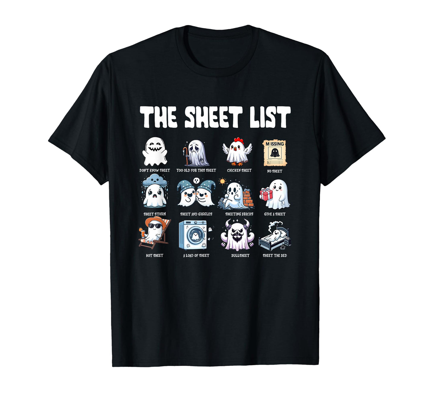 The Sheet List Funny Ghost Puns Halloween Costume Bullsheet T-Shirt