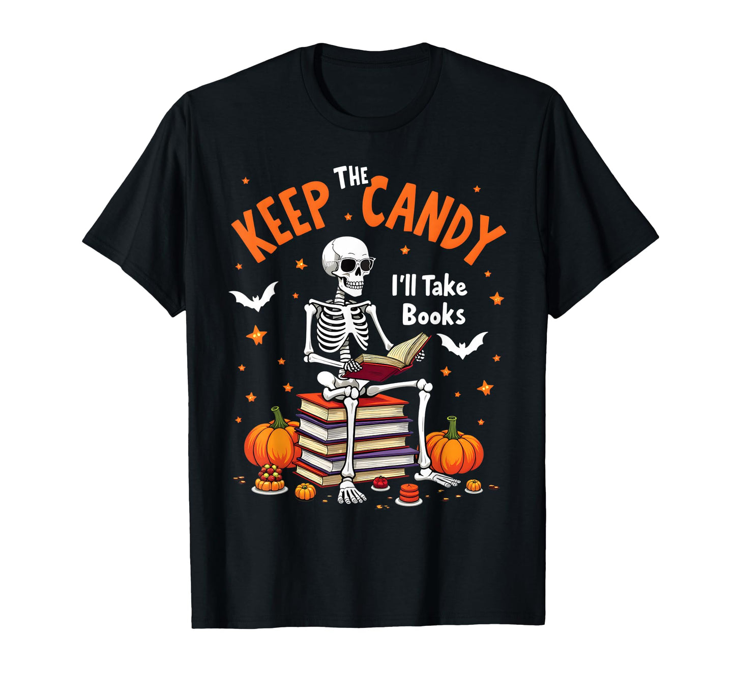 Keep The Candy I'll Take Books Skeleton T-Shirt