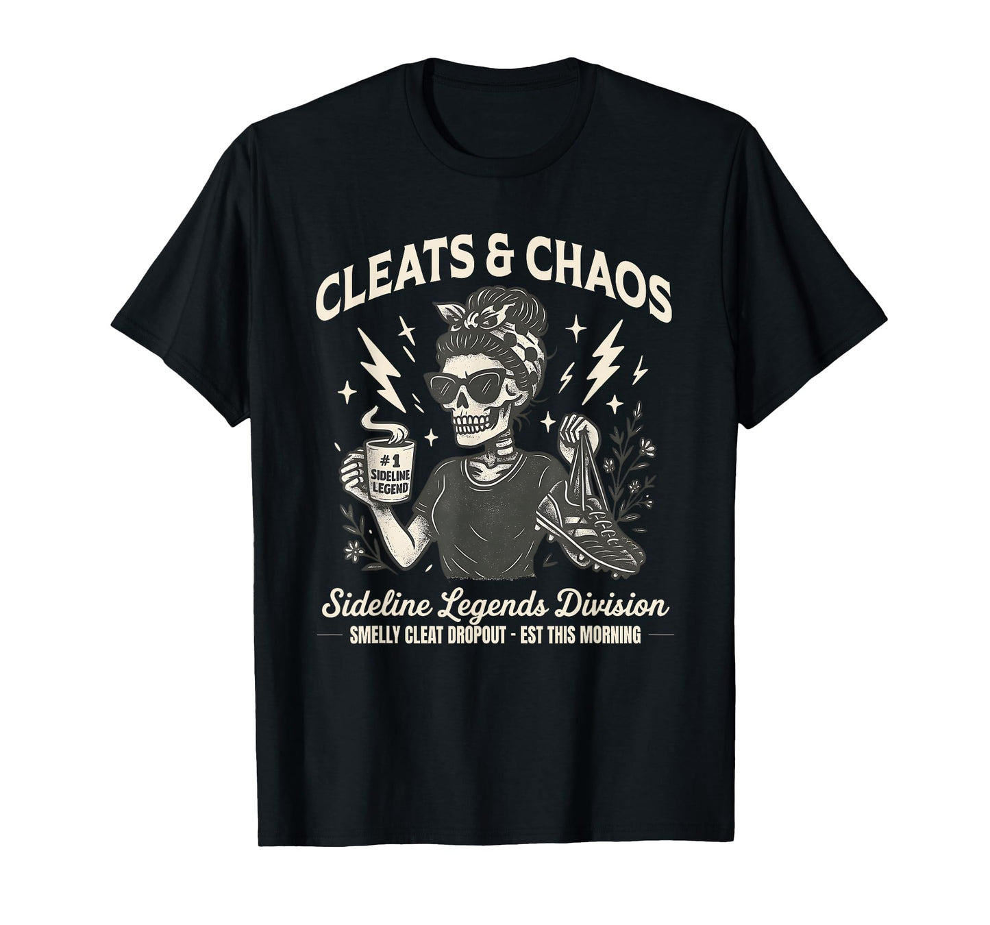 Cleats & Chaos Skeleton Soccer Mom, Funny Sideline Legends T-Shirt
