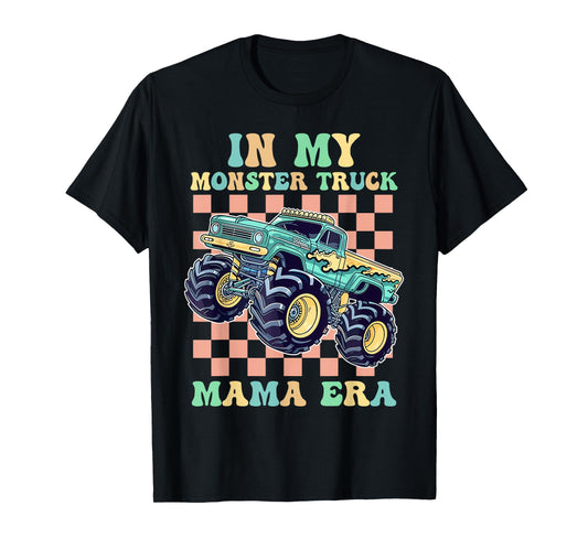 Monster Truck Mom Shirt in My Monster Truck Mama Era T-Shirt
