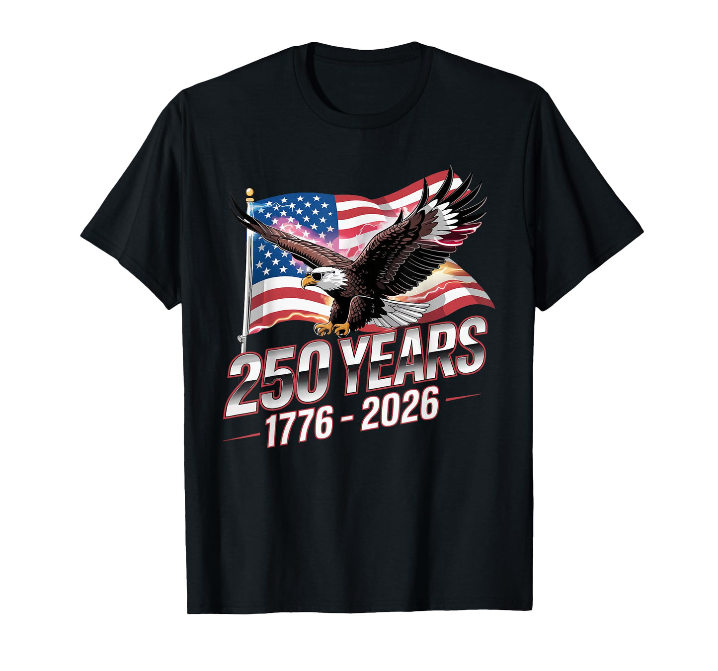 USA 250 Years Eagle 1776-2026 Flag 250th Anniversary T-Shirt