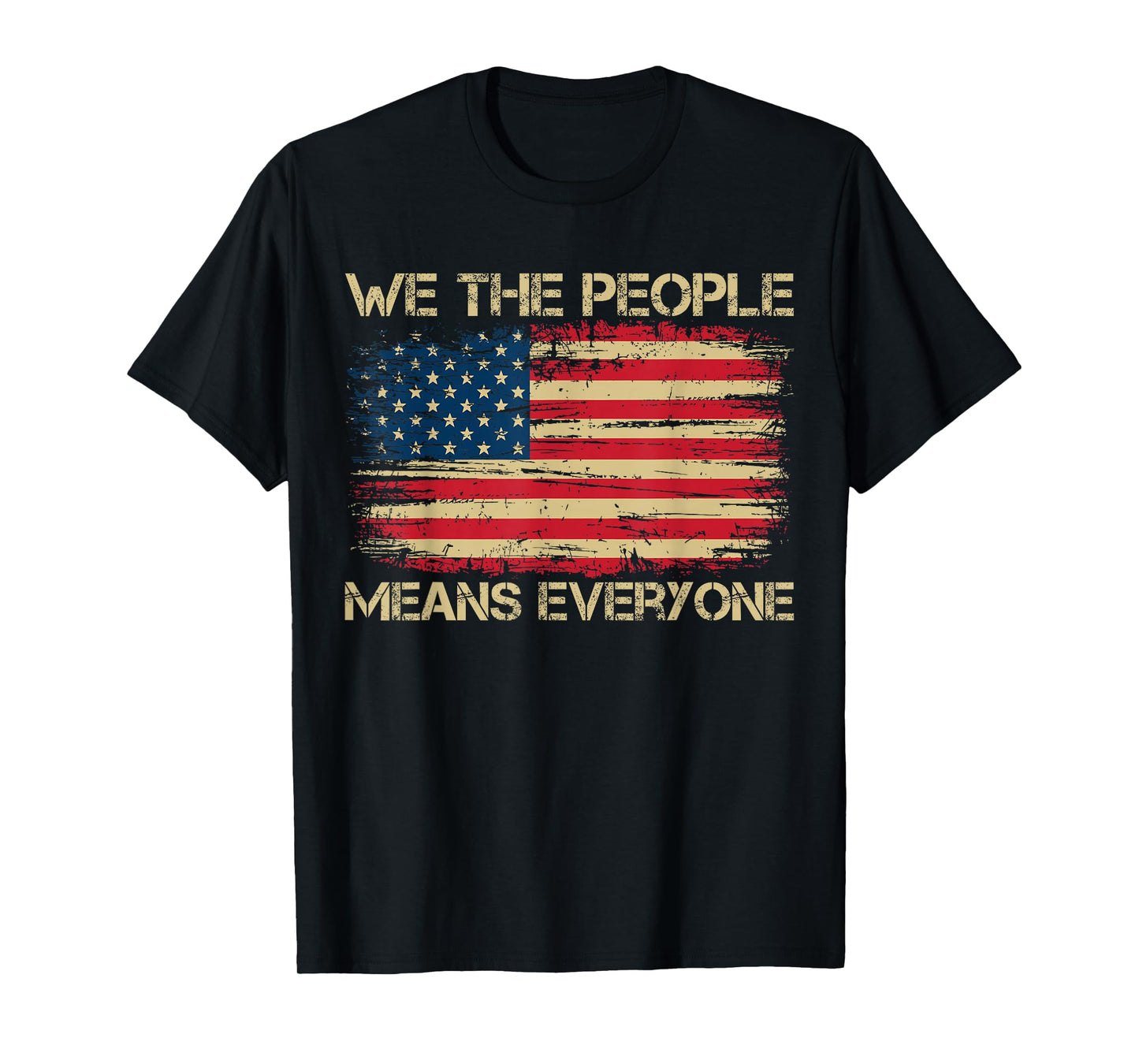 We The People Means Everyone American Vintage Flag Equality T-Shirt