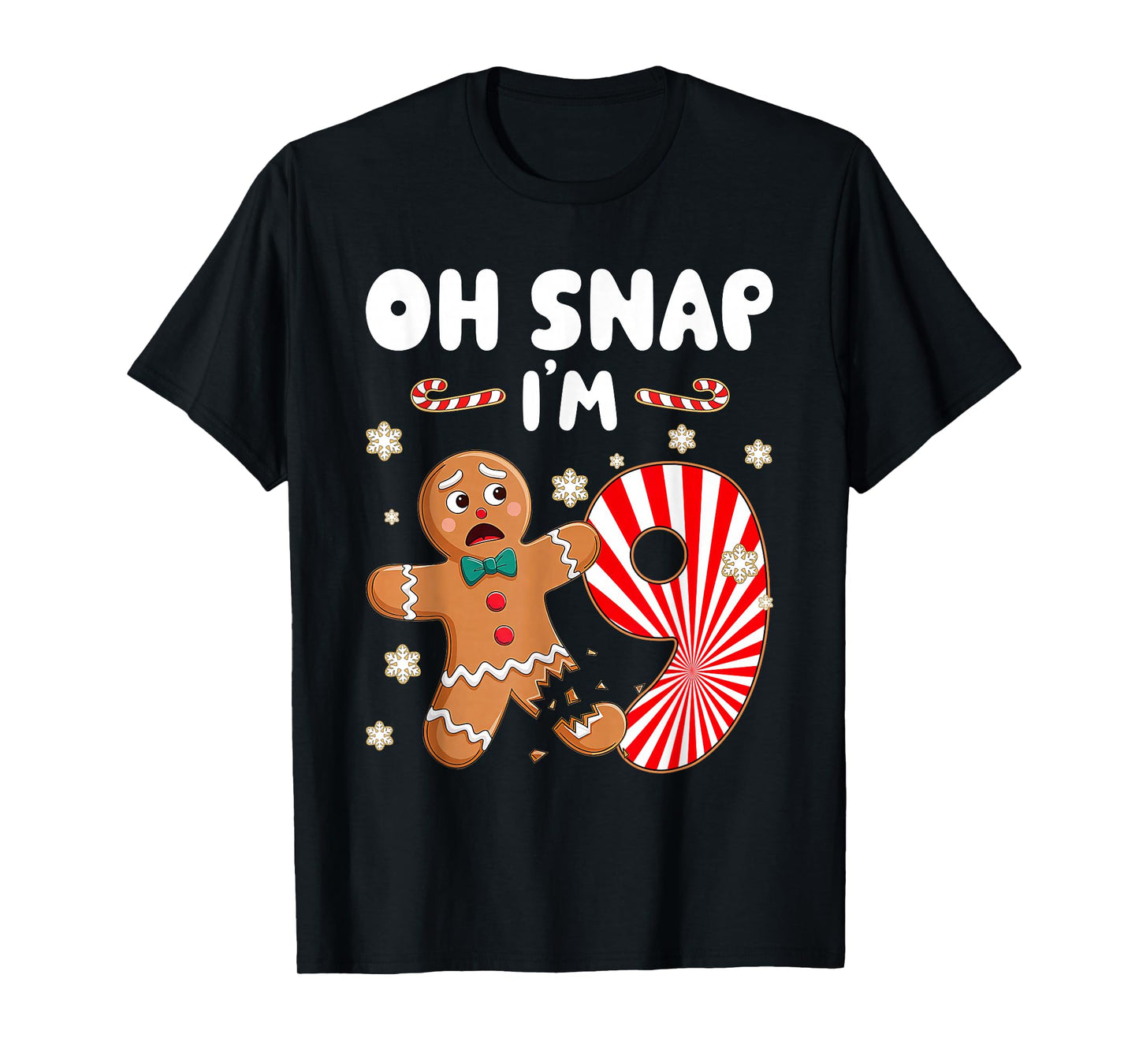 Christmas Oh Snap 9 Year Old Gingerbread Man 9th Birthday T-Shirt