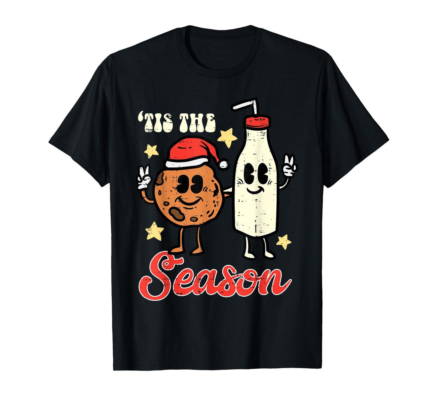 Tis The Season Cookie Milk Christmas Xmas Men Women Kids T-Shirt