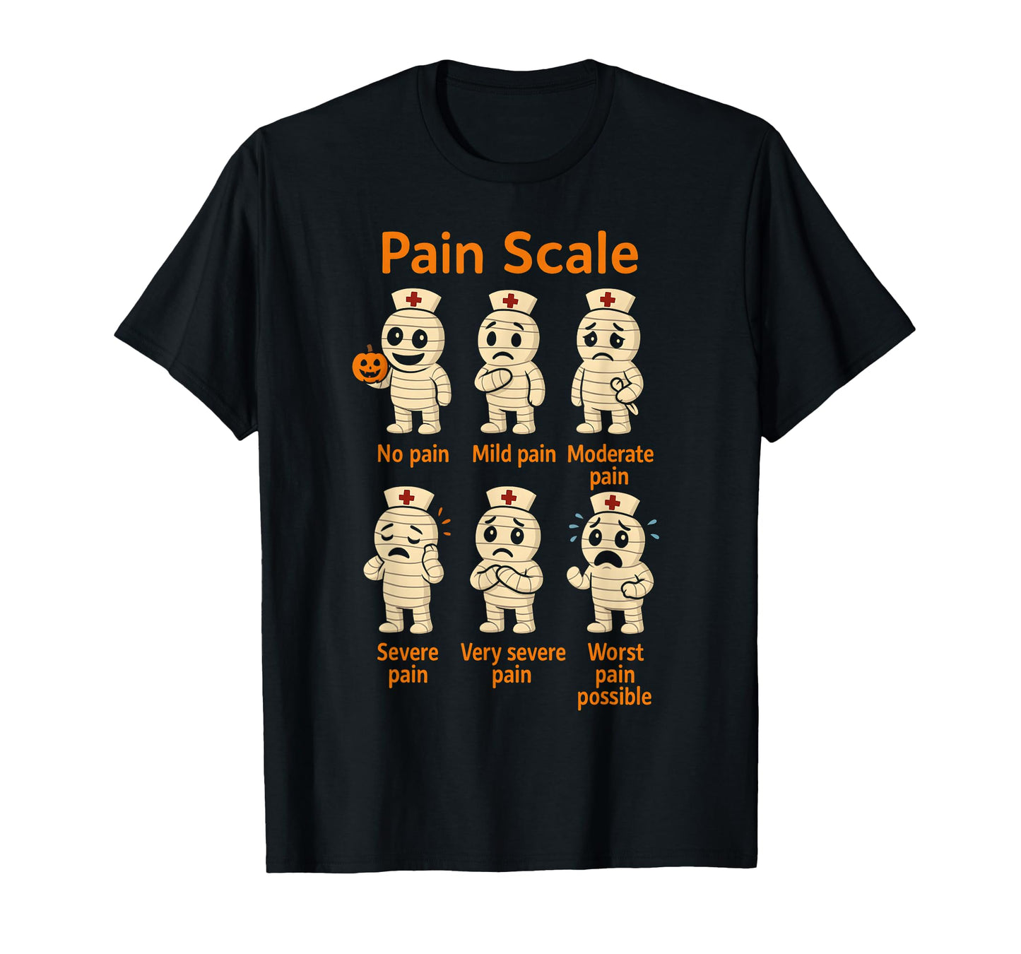 Pain Scale Cute Nurse Mummy Halloween Trauma Funny Nurse T-Shirt