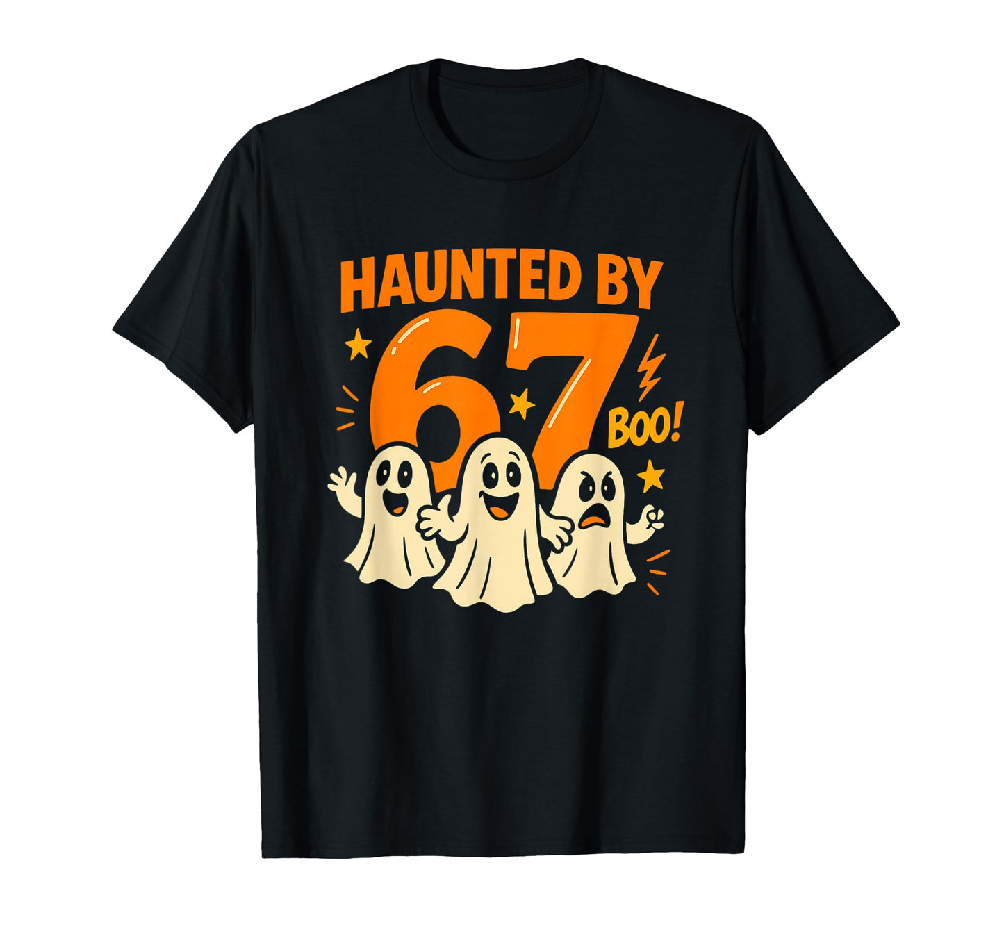 Haunted by 67 Six Seven 6 7 Meme Gen Alpha Halloween Shirt T-Shirt