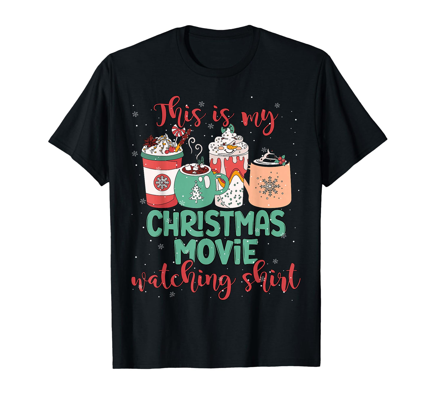 This Is My Christmas Movie Watching Shirt Christmas Movie T-Shirt