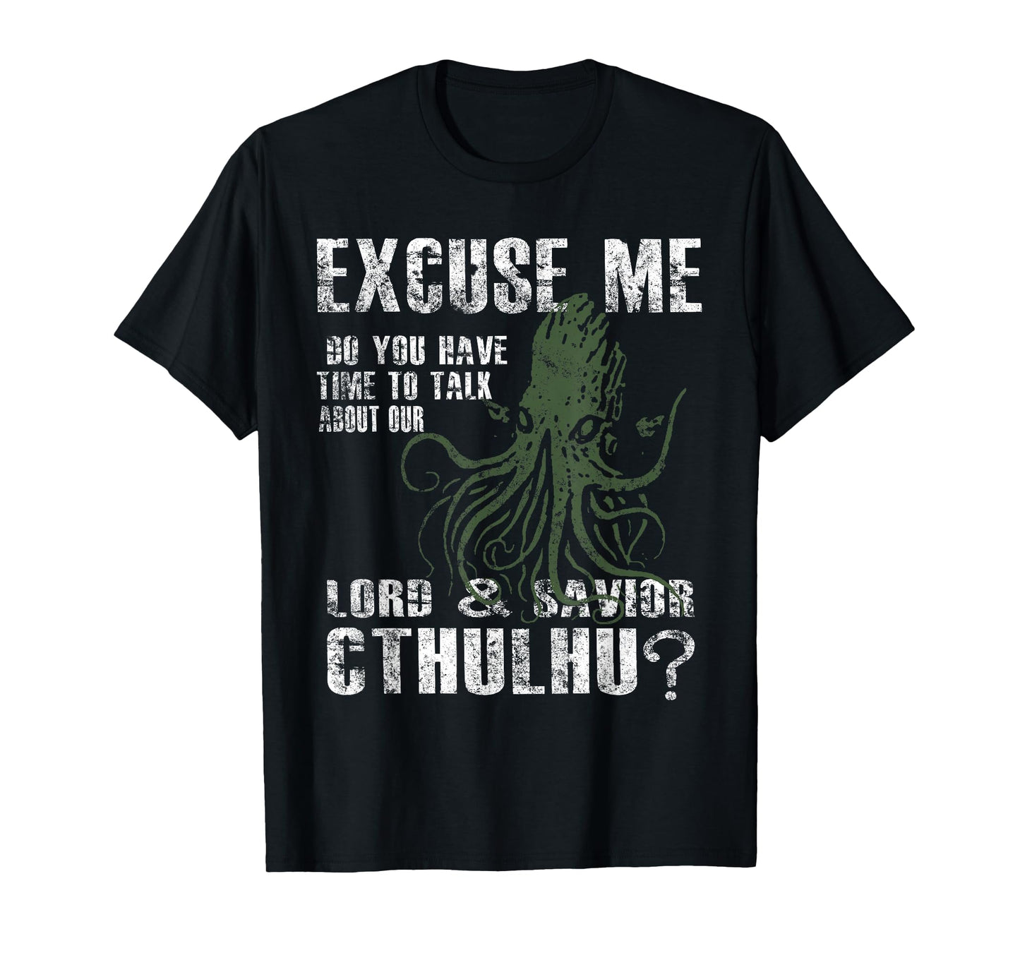 Lord & Savior Cthulhu Funny Parody Religion T-Shirt T-Shirt