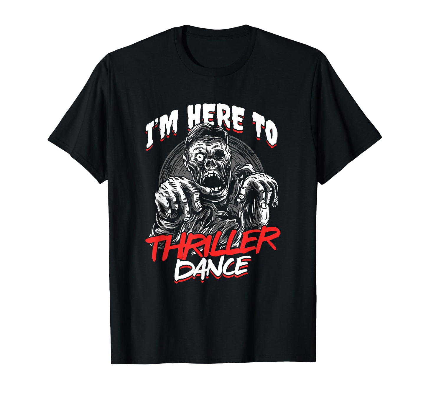 Zombie Undead Halloween Thriller Dance Trick Or Treat T-Shirt