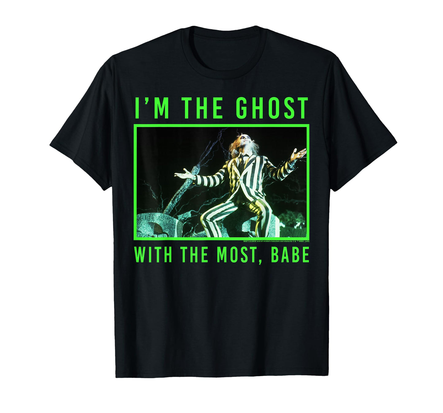 Beetlejuice I'm The Ghost with The Most Babe T-Shirt Small