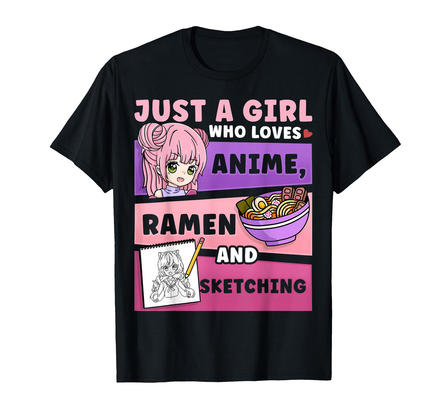 Anime Just a Girl Who Loves Anime Ramen and Sketching T-Shirt Small