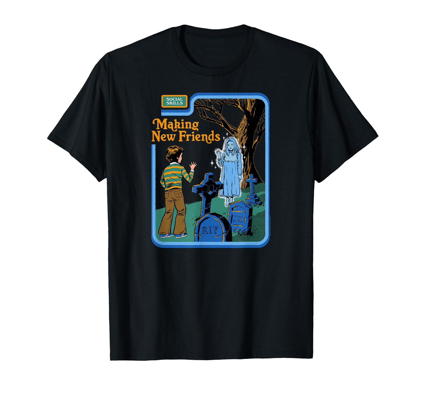 Steven Rhodes Making New Friends Ghost Retro Dark Humor T-Shirt