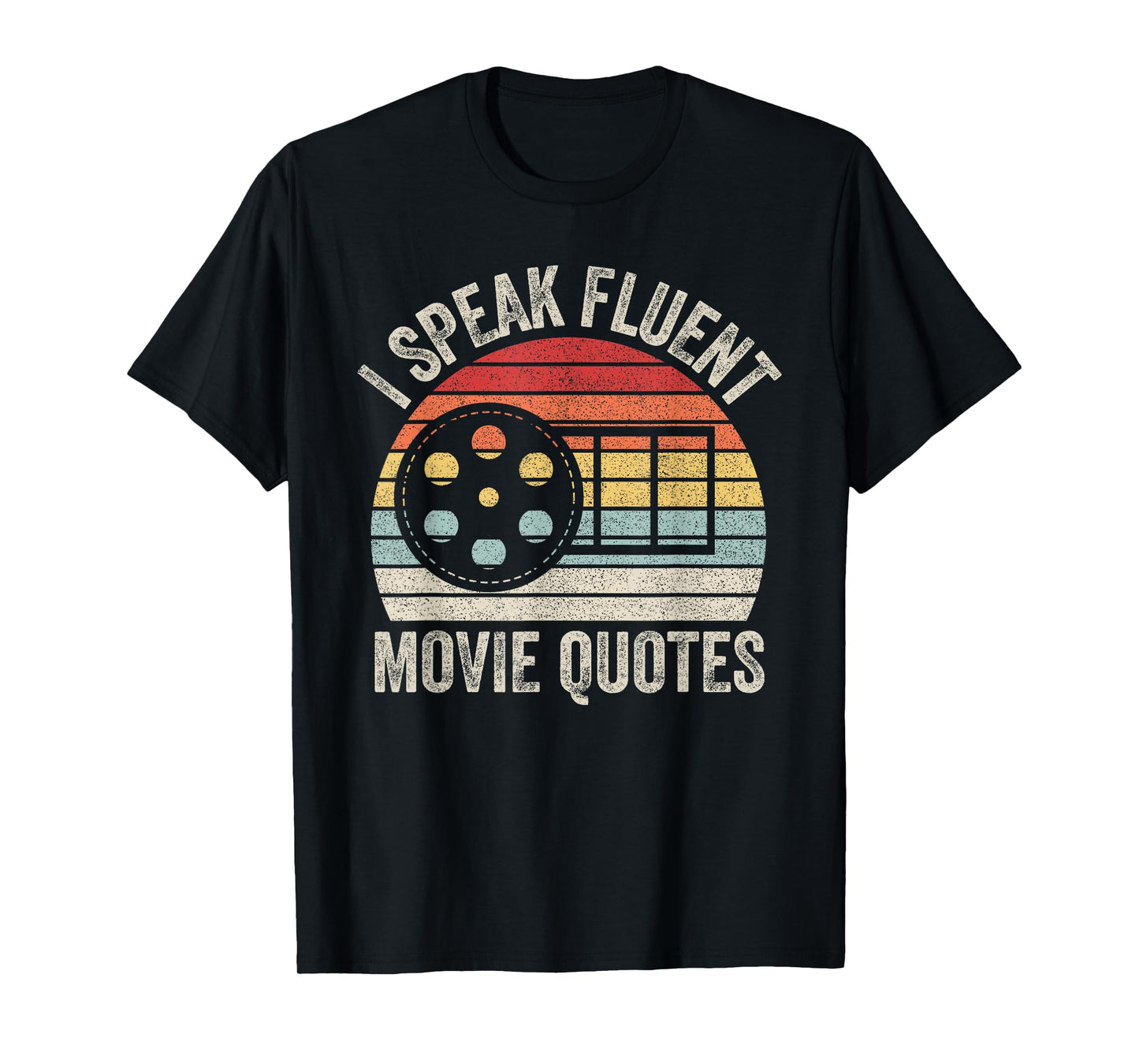 Vintage Retro I Speak Fluent Movie Quotes Movie Lover T-Shirt