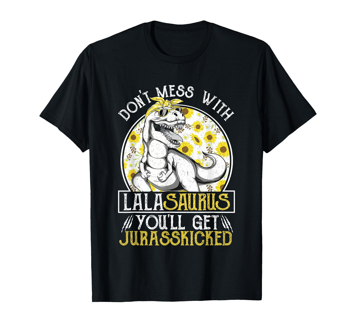 Lala Saurus Jurasskicked Sunflower T Shirt, Grandma T Rex T-Shirt
